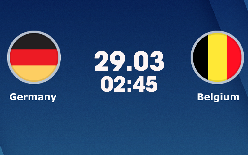 Soi kèo Đức vs Bỉ, 02:45 ngày 29/03 | Giao hữu quốc tế