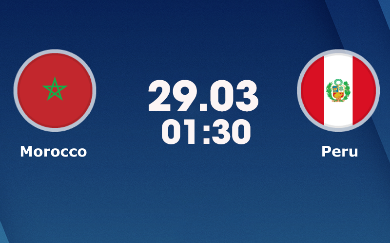 Soi kèo Morocco vs Peru, 01:30 ngày 29/03 | Giao hữu quốc tế