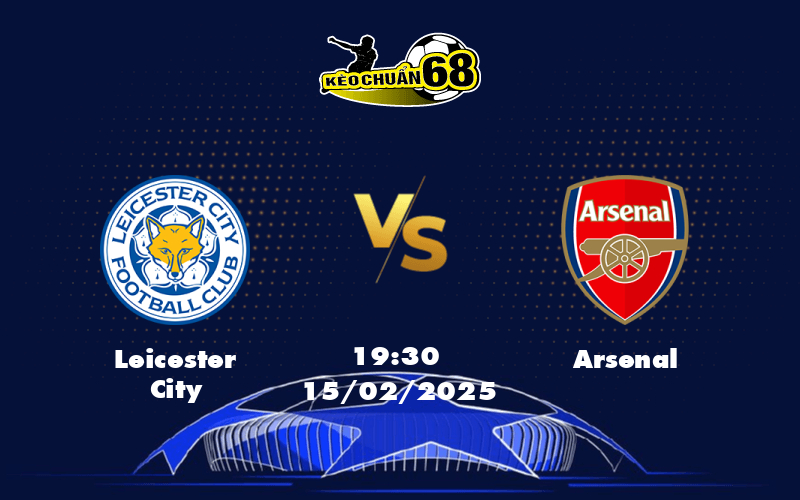 Leicester City vs Arsenal Cuộc chiến không cân sức tại King Power