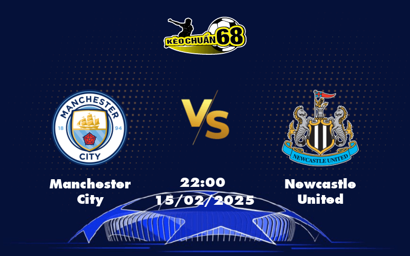 Soi kèo Man City vs Newcastle Cuộc chạm trán cân não tại Ngoại hạng Anh