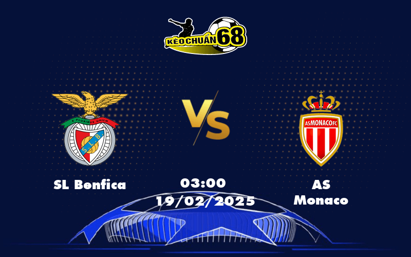 Soi kèo SL Benfica vs AS Monaco Đại diện Bồ Đào Nha chiếm ưu thế tại C1