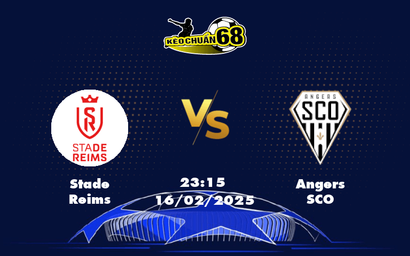 Soi kèo trận đấu Stade Reims vs Angers SCO Liệu Angers có thể tạo bất ngờ