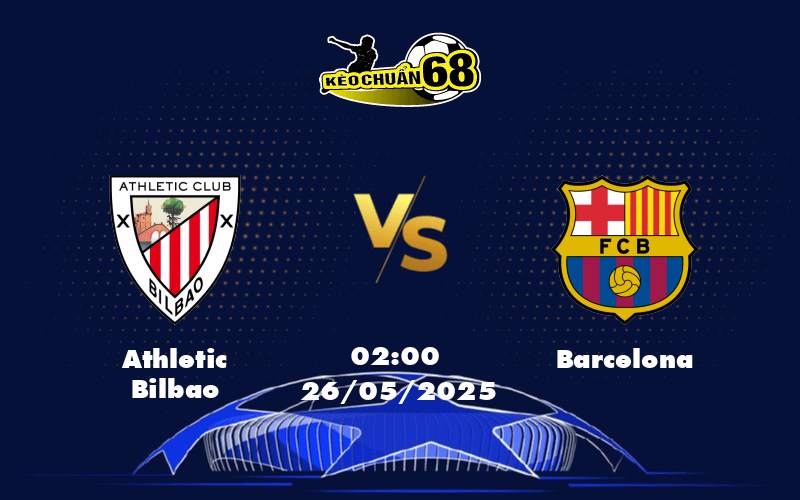 Nhận Định Trận Đấu Athletic Bilbao vs Barcelona Khẳng Định Đẳng Cấp tại La Liga
