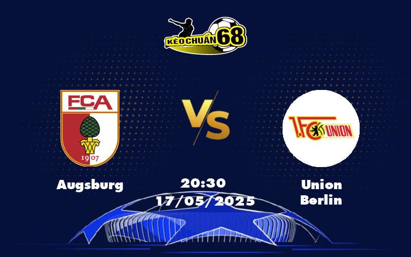 Nhận định Augsburg vs Union Berlin Cuộc đối đầu cân tài tại Bundesliga