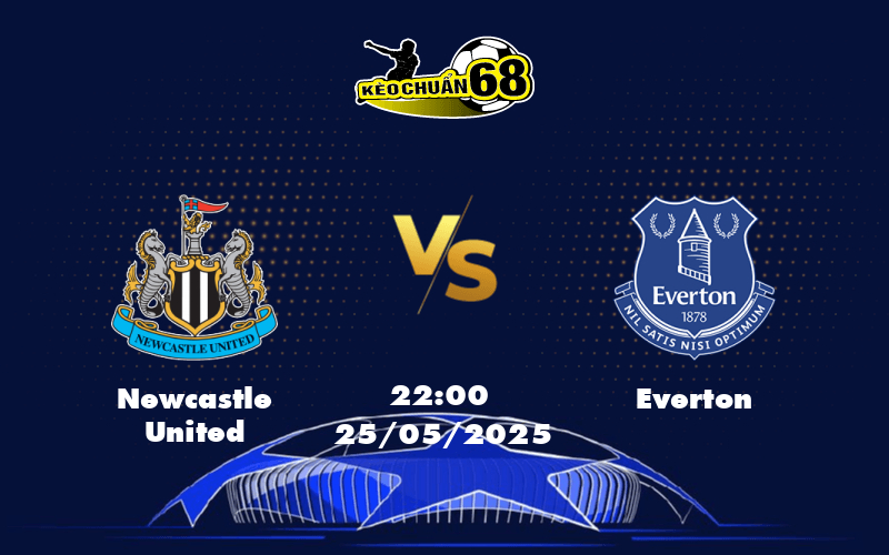 Soi kèo trận đấu Newcastle United vs Everton Cuộc đọ sức không cân sức tại Ngoại hạng Anh
