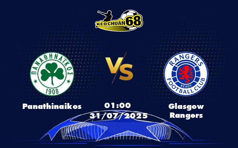 Phân tích soi kèo trận đấu Panathinaikos vs Glasgow Rangers Cuộc đối đầu hấp dẫn tại đấu trường C1